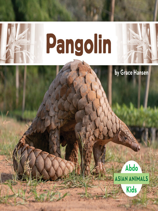 Title details for Pangolin by Grace Hansen - Available